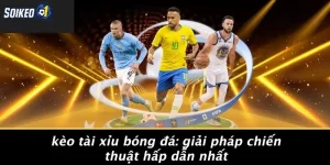 kèo Tài Xỉu bóng đá