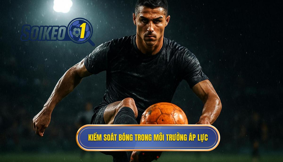 Tầm Quan Trọng Của Việc Kiểm Soát Bóng Trong Môi Trường Áp Lực Cao