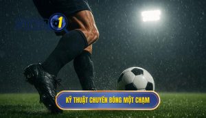 Kỹ thuật chuyền bóng một chạm
