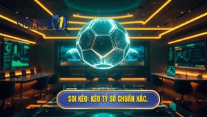 Kèo cược tỷ số chính xác: Bí quyết dự đoán và chiến thuật thắng lớn
