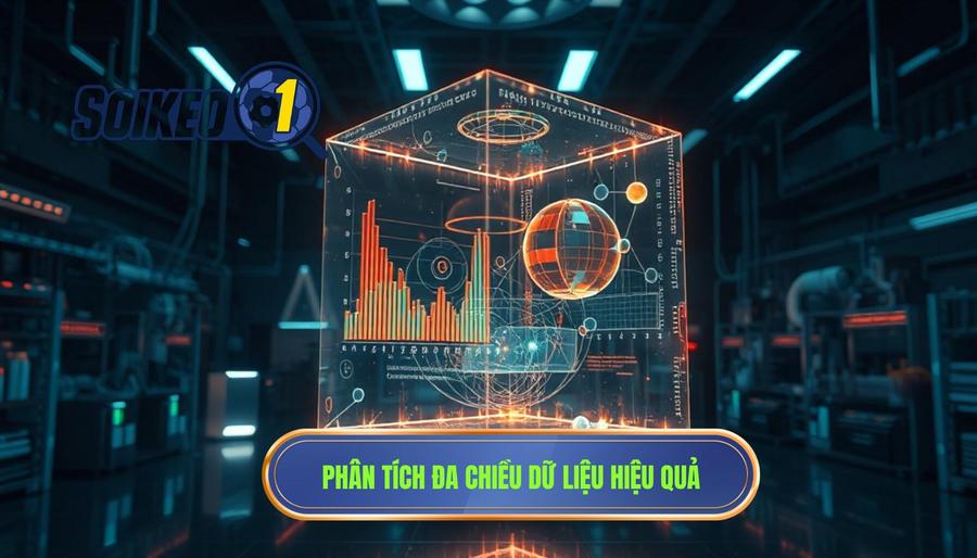 Phân tích đa chiều: Đừng chỉ nhìn vào con số