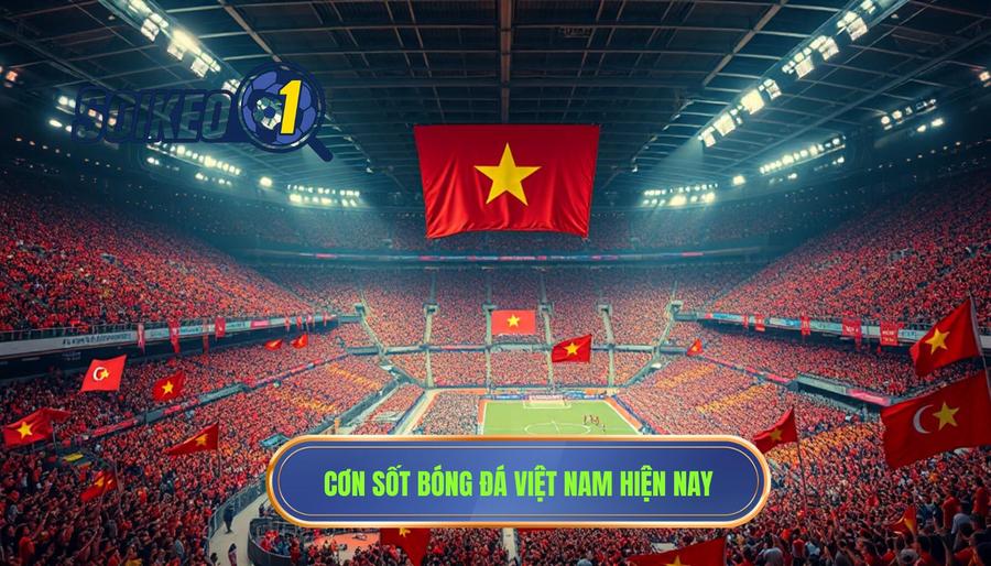Sức hút khó cưỡng của bóng đá Việt Nam thời điểm hiện tại